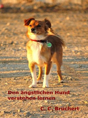 cover image of Ängstliche Hunde verstehen lernen